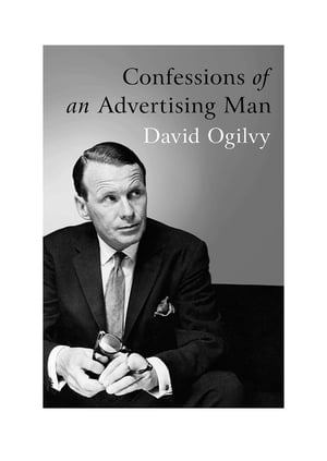 Confessions of An Advertising Man