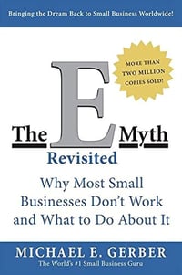Michael Gerber's The E-Myth Revisited